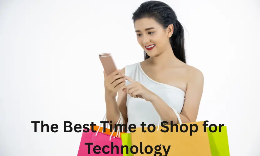 The Best Time to Shop for Technology