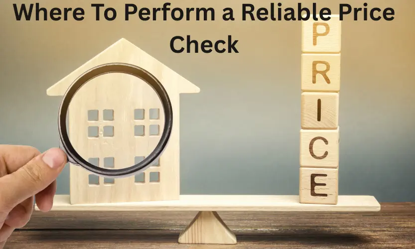 Where To Perform a Reliable Price Check