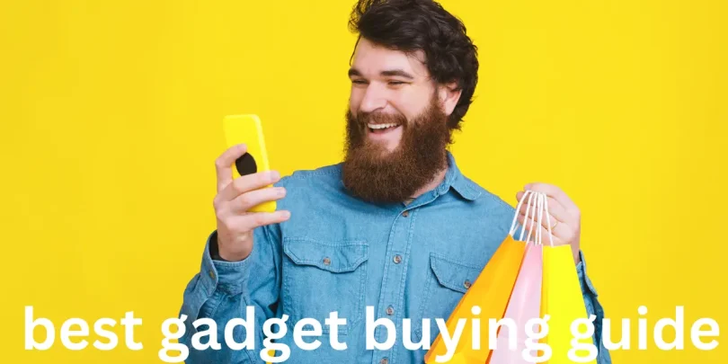 best gadget buying guide