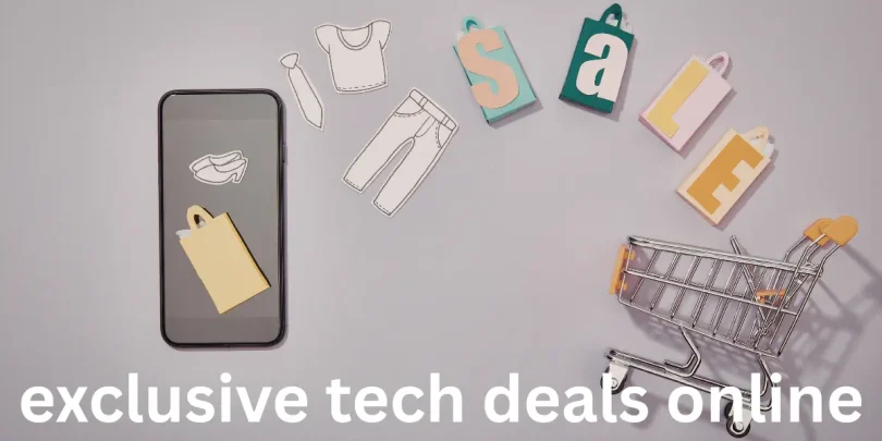 exclusive tech deals online