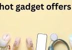 hot gadget offers